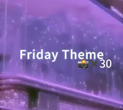 Friday Theme
