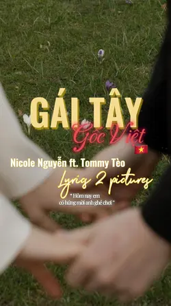 GÁI TÂY GỐC VIỆT 🎵