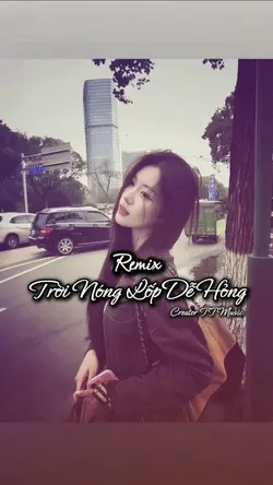 DẠO NÀY TRỜI NÓNG