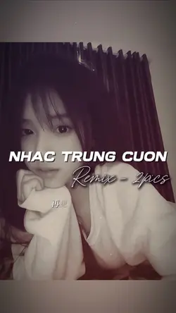 NHẠC TRUNG CUỐN