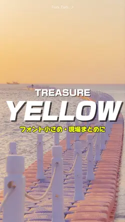 TREASURE YELLOW🌟