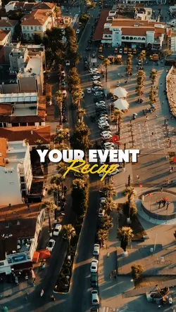 YOUR EVENT RECAP
