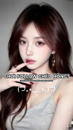 CHƠI follow chéo ko?