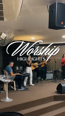 WORSHIP HIGHLIGHTS