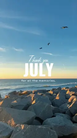 Thank you JULY