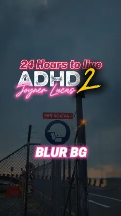 24 hours to live BL