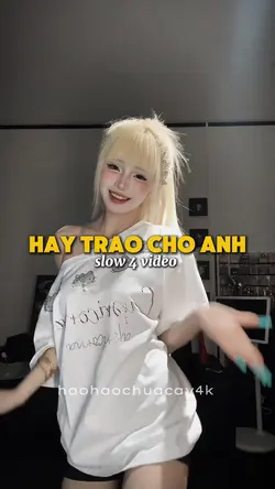 Hãy trao cho anh