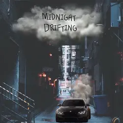 MIDNIGHT DRIFTING
