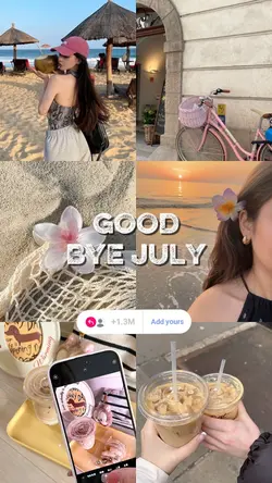 GOOD BYE JULY 2025
