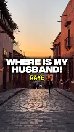 Where is My Husband!