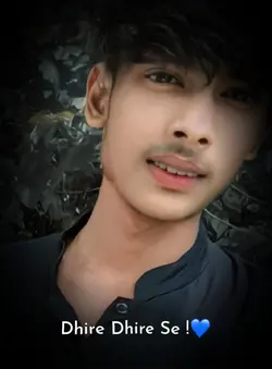 Dhire Dhire Se.....!