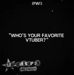 Fav Vtuber? 