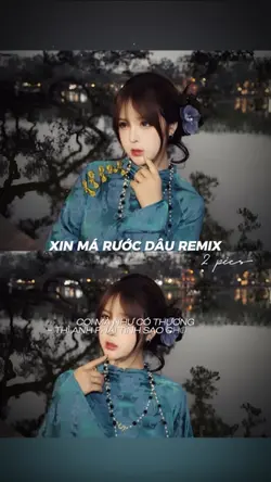 XIN MÁ RƯỚC DÂU