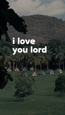 i love you lord