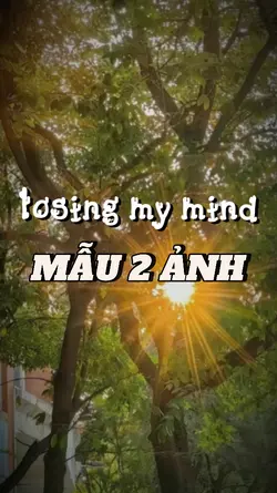 Losing my mind 2 ảnh