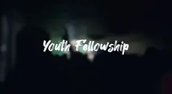 Youth Fellowship