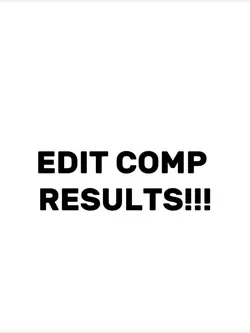 EDIT COME RESULTS!!!