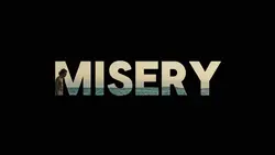 misery 