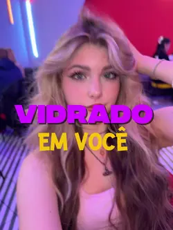 VIDRADO EM VOCÊ 