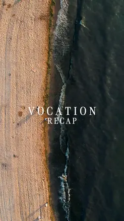 VOCATION RECAP