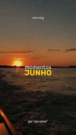 momentos junho