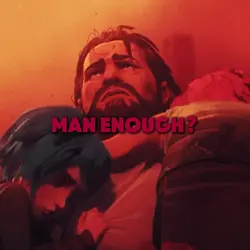 Man enough