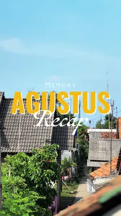 Recap Agustus