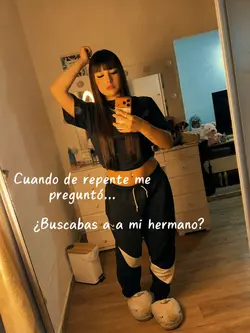 Buscabas ami hermano