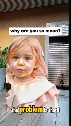 are you so mean?