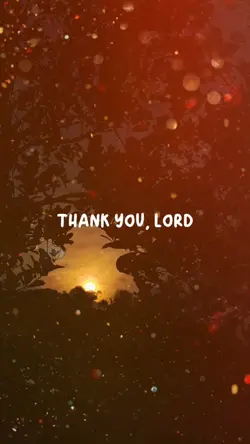 THANK YOU, LORD 