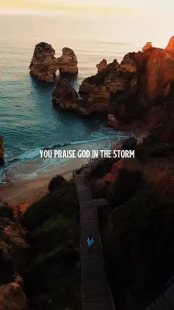 you praise God