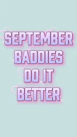 September baddies