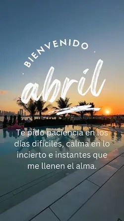 Bienvenido, Abril
