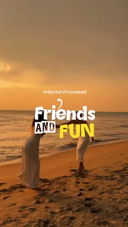 Friends and Fun