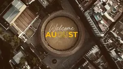 Welcome August