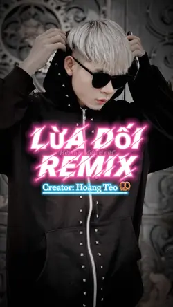 Lừa Dối Remix