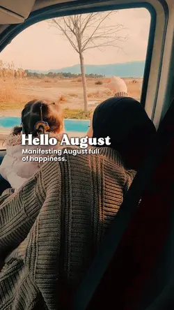 Hello August