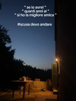 scusa devo andare 