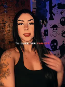 TU QUER SER FAMOSA