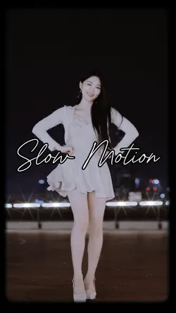 Slow Motion