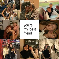 you’re my bestfriend