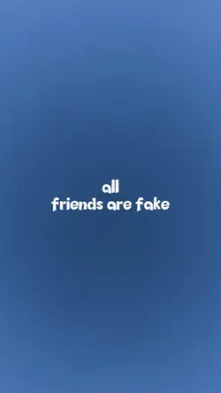 fake friends