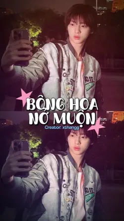 Bông Hoa Nở Muộn