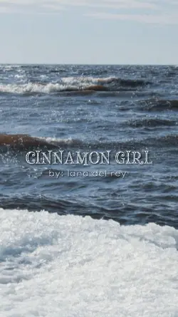 CINNAMON GIRL