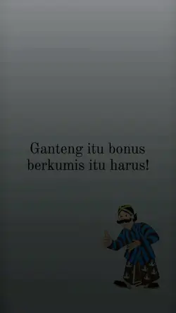 berkumis itu harus!