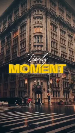 Daily moment