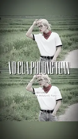 EM LÀ VỢ CỦA PHƯƠNG 