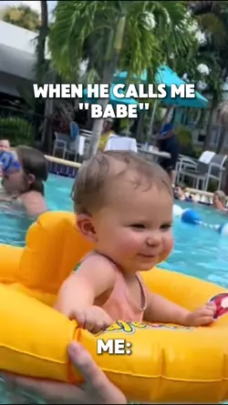 when he call me babe