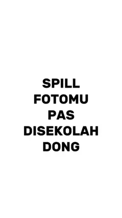 FOTOMU PAS SEKOLAH