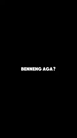 benneng aga?